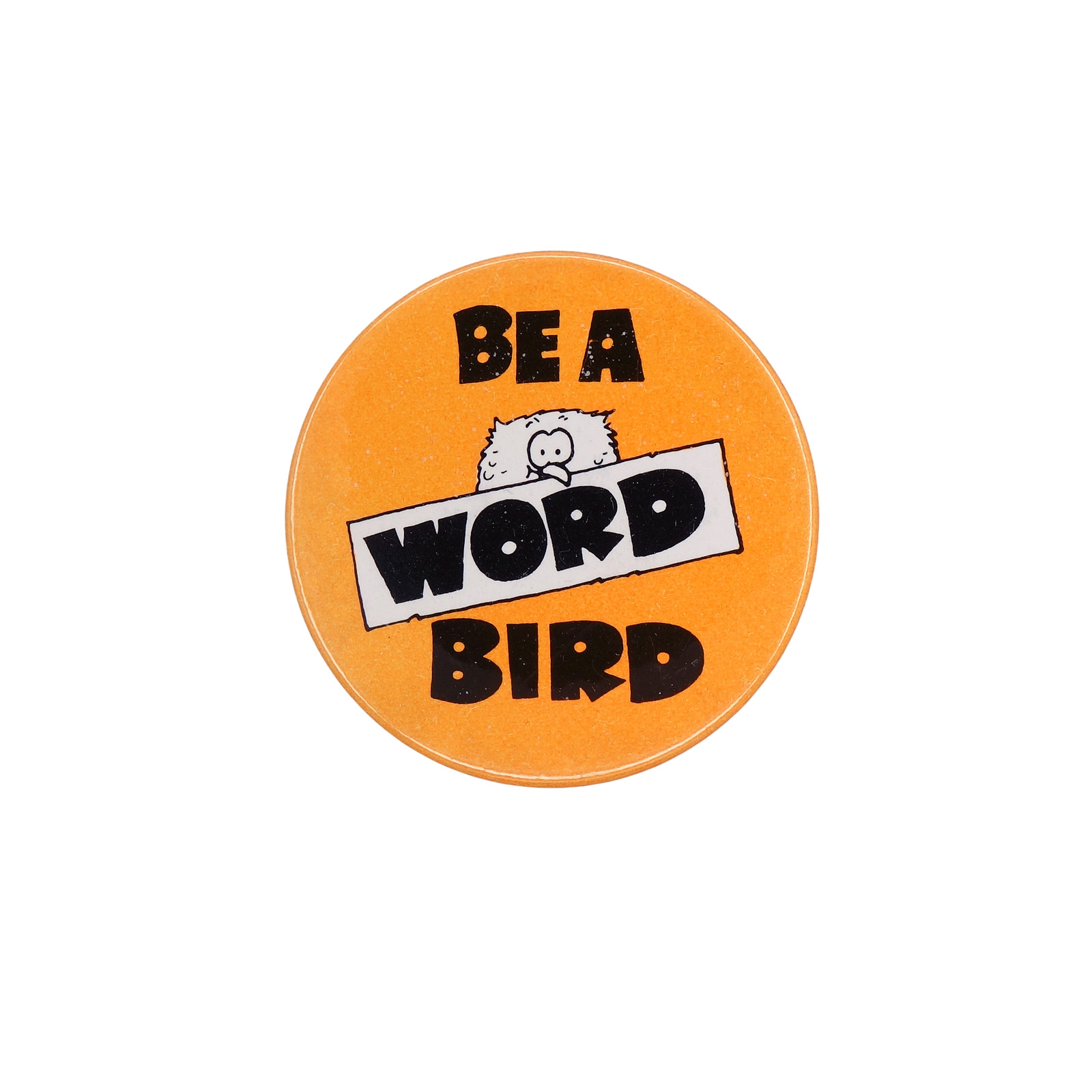 BE A WORD BIRD 缶バッジ バッチ